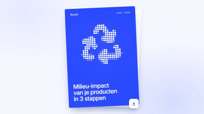 Milieu-impact van je producten in 3 stappen