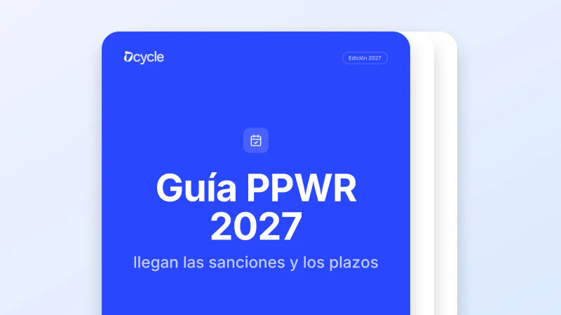 Guía PPWR 2027: llegan las sanciones y los plazos