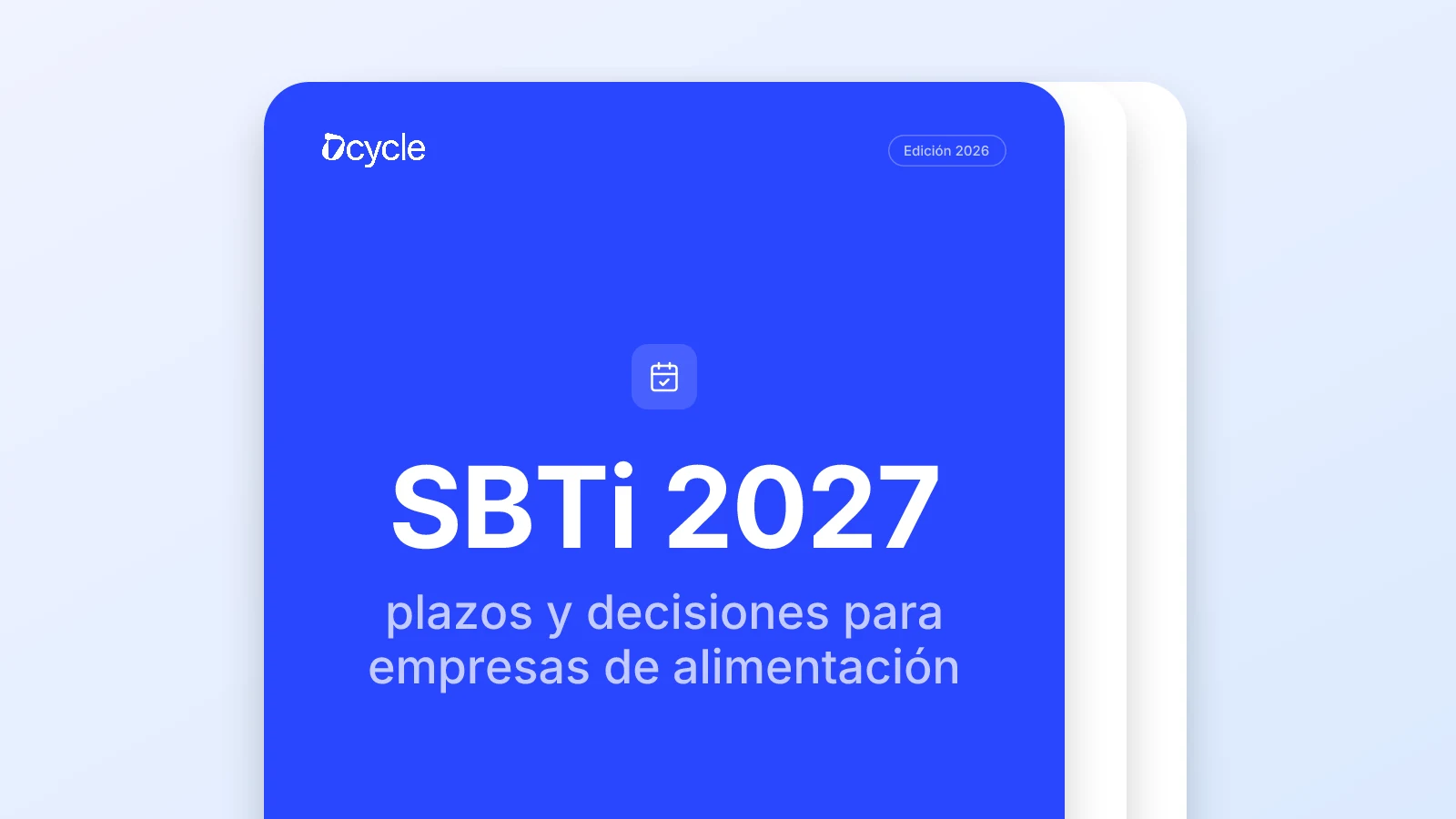 SBTi 2027: plazos y decisiones para empresas de alimentación
